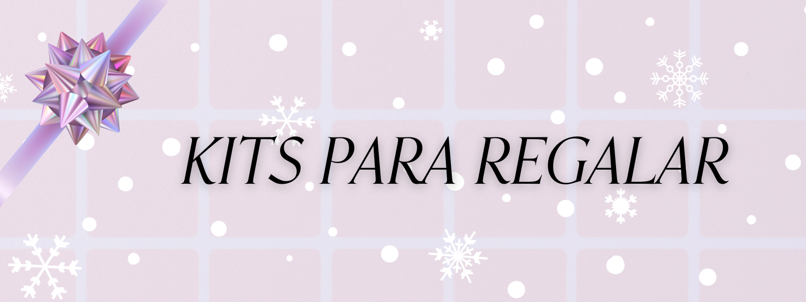 KITS DE REGALO